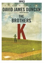 The Brothers K (1992) (David James Duncan)