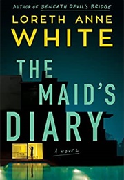 The Maid&#39;s Diary (Loreth Anne White)