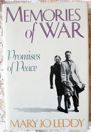 Memories of War, Promises of Peace (Mary Jo Leddy)