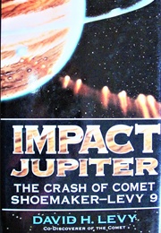Impact Jupiter (David H. Levy)