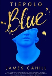 Tiepolo Blue (James Cahill)