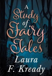 A Study of Fairy Tales (Laura F. Kready)