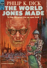 The World Jones Made (Philip K. Dick)