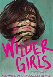 Wilder Girls (Rory Power)
