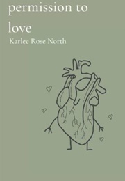 Permission to Be (Karlee Rose North)