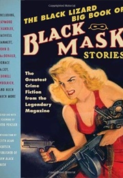 The Black Lizard Big Book of Black Mask Stories (Otto Penzler)