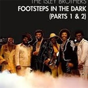 Footsteps in the Dark - Isley Brothers