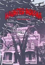 Haunted Indiana Vol. 1 (Mark Marimen)
