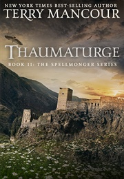 Thaumaturge (Terry Mancour)