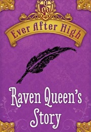 Raven Queen&#39;s Story (Shannon Hale)