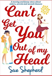 Can't Get You Out of My Head (Sue Shepherd)