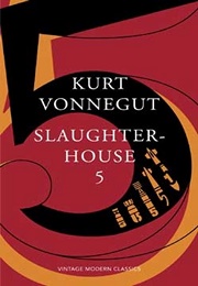 Slaughterhouse-Five (Kurt Vonnegut)