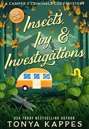 Insects, Ivy, & Investigations (Tonya Kappes)