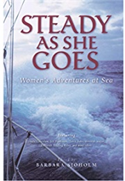 Steady as She Goes (Barbara Sjoholm)