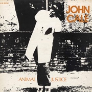 John Cale - Animal Justice