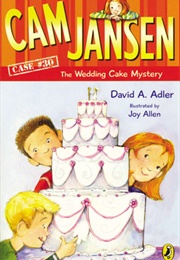 Cam Jansen: Cam Jansen and the Wedding Cake Mystery #30 (-)