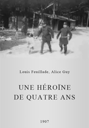 Une Heroine De Quatre Ans (1907)