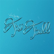 The Thrill - Wiz Khalifa