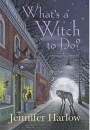 What&#39;s a Witch to Do? (Jennifer Harlow)