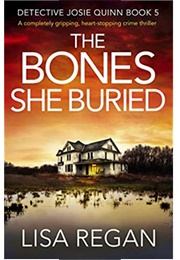 The Bones She Buried (Lisa Regan)