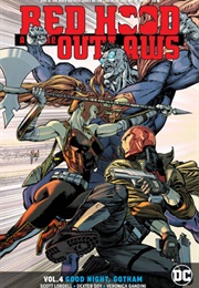 Red Hood and the Outlaws Vol. 4: Good Night Gotham (Scott Lobdell)