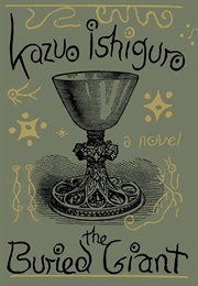 The Buried Giant (Kazuo Ishiguro)