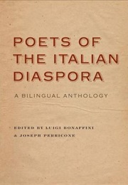 Poets of the Italian Diaspora (Luigi Bonaffini &amp; Joseph Perricone)