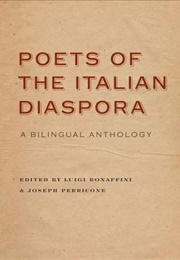 Poets of the Italian Diaspora (Luigi Bonaffini & Joseph Perricone)