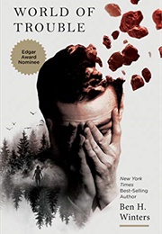 World of Trouble (Ben H. Winters)