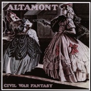 Altamont - Civil War Fantasy
