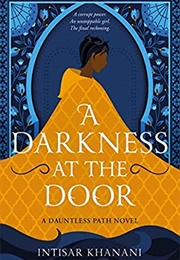 A Darkness at the Door (Intisar Khanani)
