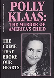 Polly Klaas (Barry Bortnick)