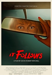 It Follows (2015)