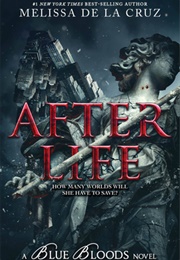 After Life (Melissa De La Cruz)