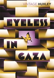 Eyeless in Gaza (Aldous Huxley)