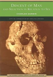 Descent of Man and Selection in Relation to Sex (Charles Darwin)