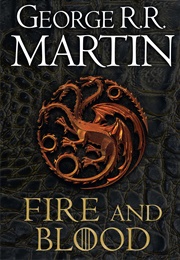 Fire and Blood (George R.R. Martin)