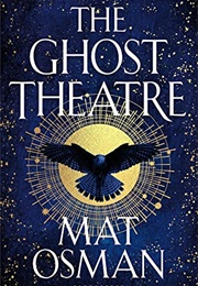 The Ghost Theatre (Mat Osman)