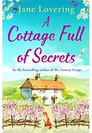 A Cottage Full of Secrets (Jane Lovering)