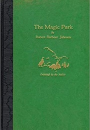 The Magic Park (Robert Barbour Johnson)
