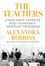 The Teachers (Alexandra Robbins)