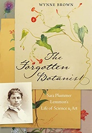 The Forgotten Botanist (Wynne L. Brown)