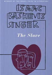The Slave (Isaac Bashevis Singer)