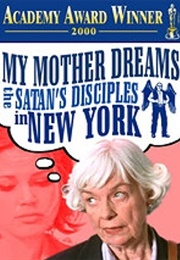 My Mother Dreams the Satan&#39;s Disciples in New York (1998)