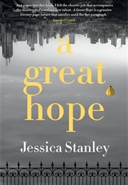 A Great Hope (Jessica Stanley)