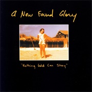 New Found Glory - Nothing Gold Can Stay