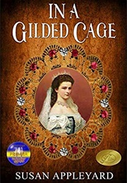 In a Gilded Cage (Susan Appleyard)