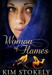 Woman of Flames (Kim Stokely)