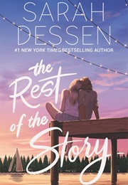 The Rest of the Story (Sarah Dessen)