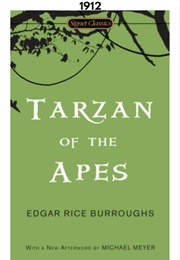 Tarzan of the Apes (1912) (Edgar Rice Burroughs)